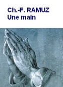 Charles ferdinand Ramuz: Une main
