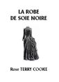 La Robe de soie noire