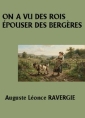 On a vu des rois épouser des bergères