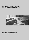 André Raynaud: Clavardages
