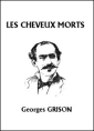Les Cheveux morts