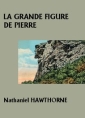 La Grande figure de pierre