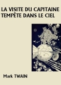Mark Twain: La Visite du capitaine Tempête dans le ciel