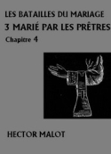 Hector Malot: Les Batailles du Mariage-3-Marié par les prêtres 4