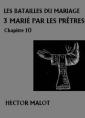 Les Batailles du Mariage-3-Marié par les prêtres 10