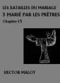 Les Batailles du Mariage-3-Marié par les prêtres 15
