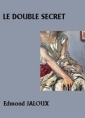 Le Double Secret