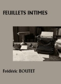 Frédéric Boutet: Feuillets intimes