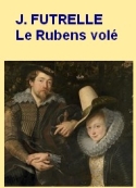 Jacques Futrelle: Le Rubens volé