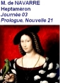 Heptaméron Nouvelle 21 et Prologue Jour 03
