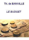 Théodore de Banville: Le Budget