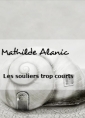 Les souliers trop courts
