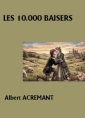 Les 10.000 baisers
