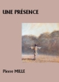 Une présence