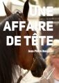 Une affaire de tête