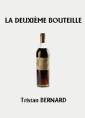 La Deuxième Bouteille