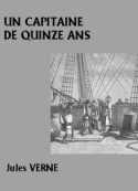 Jules Verne: Un capitaine de quinze ans