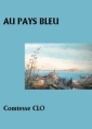 Au pays bleu