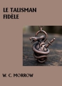 William chambers Morrow: La Talisman fidèle