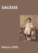 Maurice Level: Sagesse