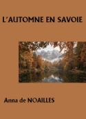 Anna de Noailles: L'Automne en Savoie