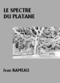 Le Spectre du platane