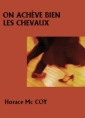 On achève bien les chevaux