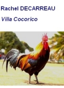 Rachel Decarreau: Villa Cocorico