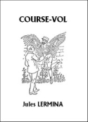 Jules Lermina: Course-Vol