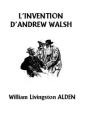 L'Invention d'Andrew Walsh