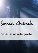 sonia-cheniti-sheherazade-parle-