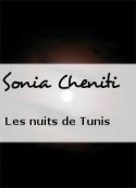 Sonia Cheniti: Les Nuits de Tunis