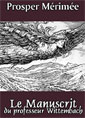 prosper mérimée: Le Manuscrit du professeur Wittembach (Lokis)