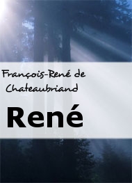 François-René de Chateaubriand - René