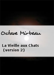 Illustration: La Vieille aux Chats (version 2) - Octave Mirbeau