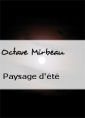 Octave Mirbeau: Paysage d'été