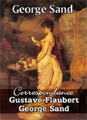 george sand: Correspondance Sand et Flaubert