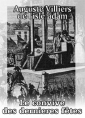 Auguste de Villiers de L'Isle-Adam: Le convive des dernieres fêtes