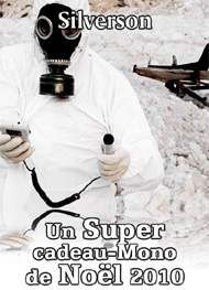 Silverson - Un Super cadeau-Mono de Noël 2010 