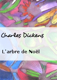 Charles Dickens - L'arbre de Noël