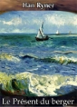Livre audio: Han ryner - Le Présent du berger