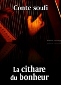 Conte soufi: La cithare du bonheur