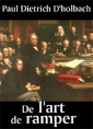 Paul dietrich D'holbach: De l'art de ramper