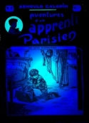 Arnould Galopin: Aventures d'un Apprenti Parisien Episode 3