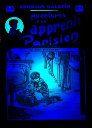 Illustration: Aventures d'un Apprenti Parisien Episode 3 - Arnould Galopin