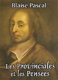 Illustration: Les Provinciales et les Pensées - Blaise Pascal