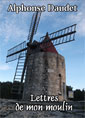 alphonse daudet: Lettres de mon moulin (Version2)