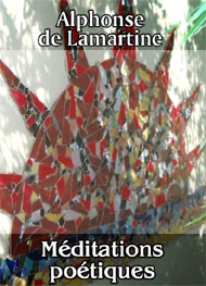 Alphonse de Lamartine - Méditations poétiques