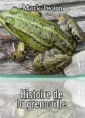 Mark Twain: Histoire de la grenouille