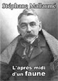 Stéphane Mallarmé: L'après midi d'un faune